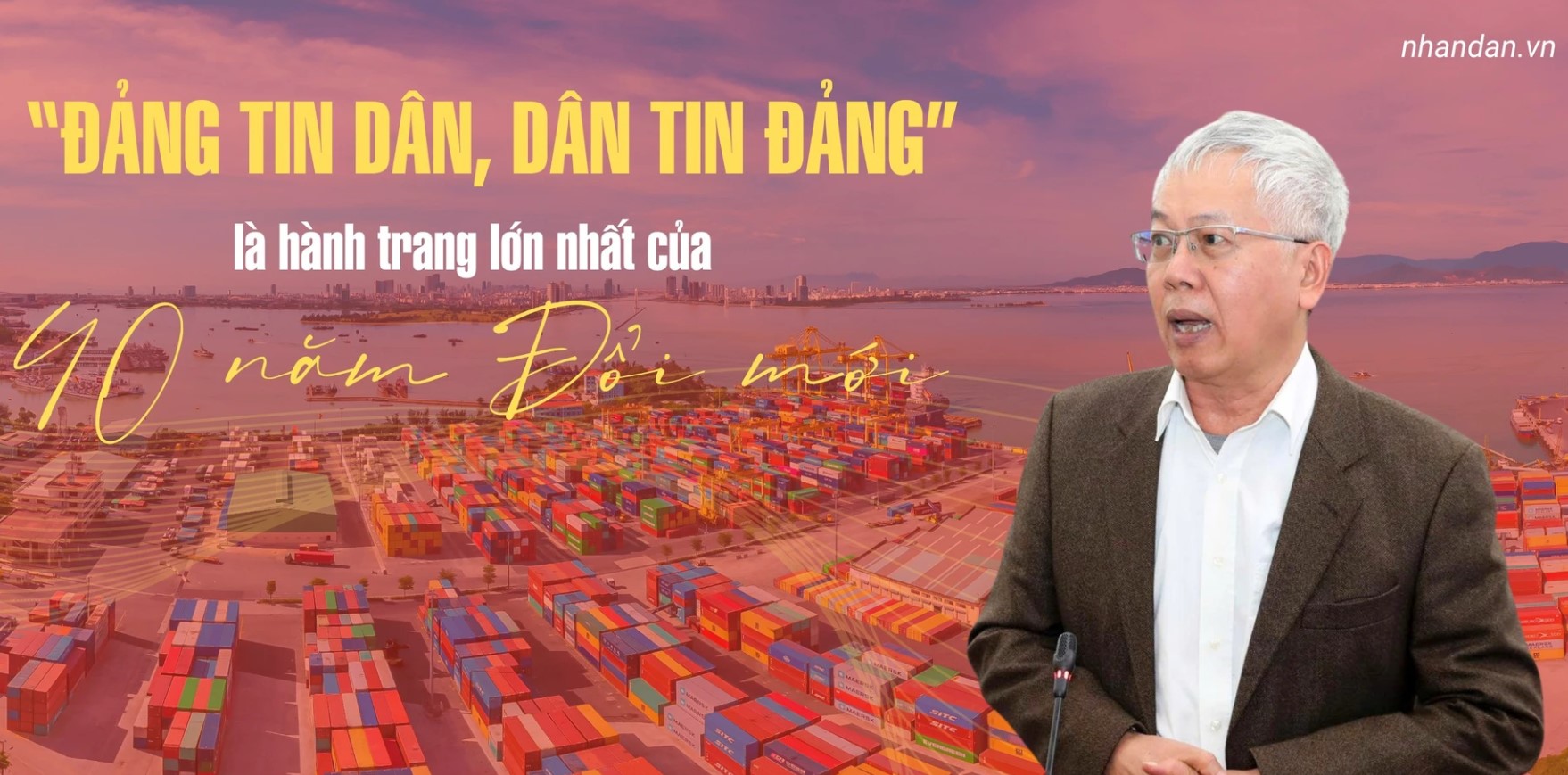“Đảng tin dân, dân tin Đảng” là hành trang lớn nhất của 40 năm đổi mới