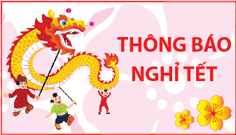 Thông báo nghỉ Tết Nguyên đán Ất Tỵ năm 2025