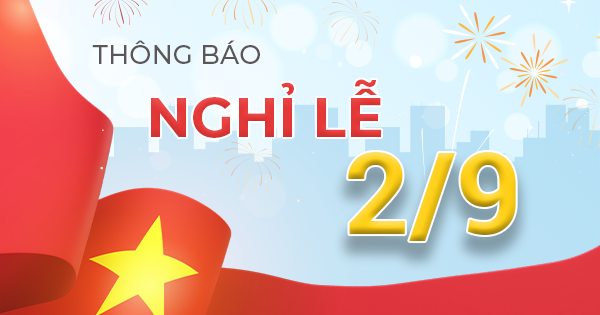 Thông báo nghỉ lễ 2/9